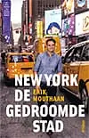 New York, de gedroomde stad